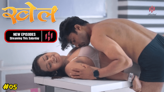 Khel – S01E05 – 2023 – Hindi Hot Web Series – Hulchul