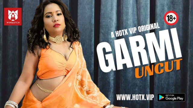 Garmi 2024 Hotx Vip Originals Hindi Uncut XXX Video