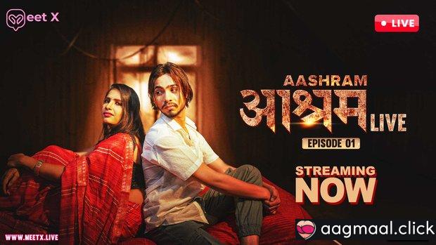 Aashram LIVE – P01 – 2024 – Hindi Uncut Web Series – MeetX
