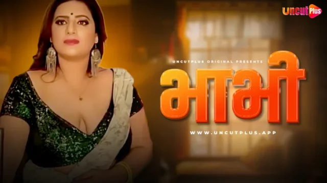 Bhabhi – 2024 – Hindi Uncut Hot Short Film – UncutPlus