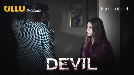 Devil Part 2 – S01E01 – 2024 – Hindi Hot Web Series – Ullu