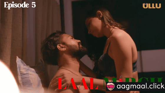 Laal Mirch Part 2 – S01E05 – 2024 – Hindi Hot Web Series – Ullu