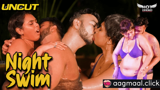 Night Swim – 2024 – Hindi Uncut Hot Short Film – HotShotsPro