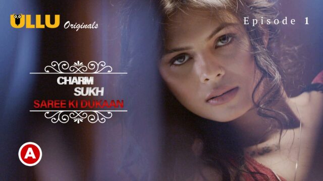 Saree Ki Dukaan – S01E01 – 2024 – Hindi Hot Web Series – Ullu
