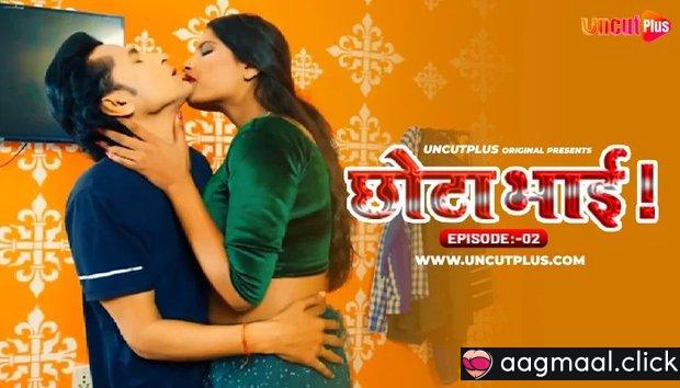 Chhota Bhai – S01E02 – 2024 – Hindi Uncut Hot Web Series – UncutPlus