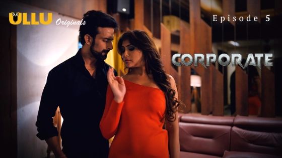 Corporate Part 2 – S01E01 – 2024 – Hindi Hot Web Series – Ullu