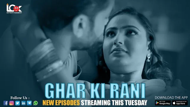 Ghar Ki Rani – S01E07 – 2024 – Hindi Hot Web Series – LookEntertainment