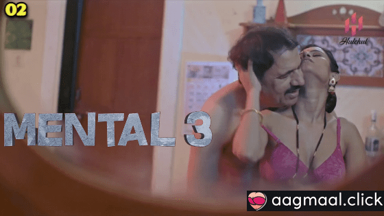 Mental 3 – S01E02 – 2024 – Hindi Hot Web Series – Hulchul