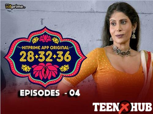 28 32 36 –  S01E04 – 2024 – Hindi Hot Web Series – Hitprime