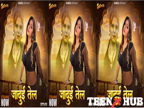 Jaadui Tel – S01E01 – Hindi Hot Web Series – Sahelii