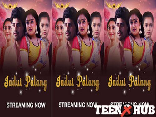 Jadui Palang – S01E01 – 2024 – Hindi Hot Web Series – Wowentertainment