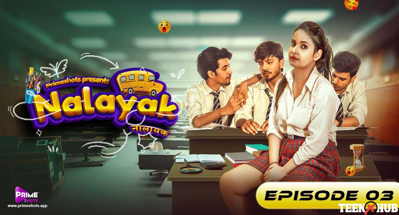 Nalayak – E03 – 2024 – Hindi Hot Web Series – PrimeShots