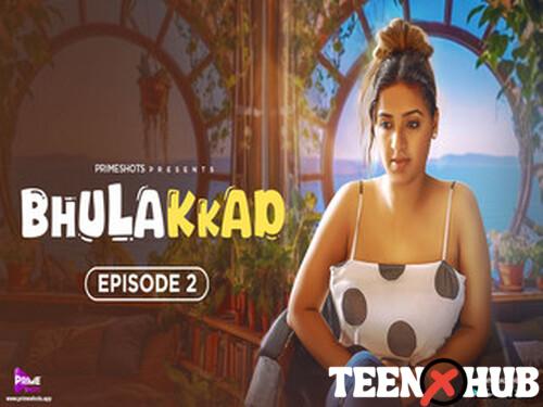 Bhulakkad – S01E02 – 2024 – Hindi Hot Web Series – PrimeShots