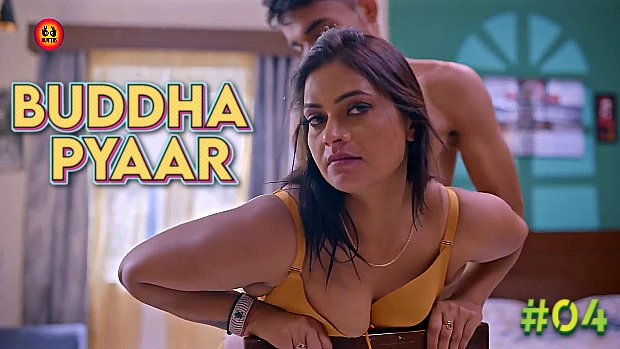Buddha Pyaar – E04 – 2023 – Hindi Hot Web Series – HuntersApp