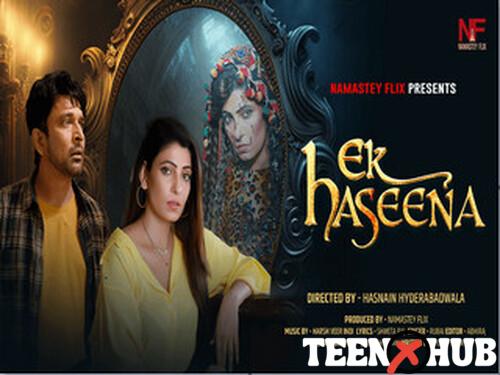 Ek Haseena – S01E02 – 2024 – Hindi Hot Web Series – Namasteyflix