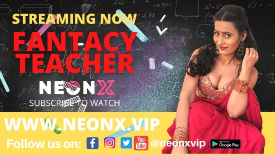 Fantasy Teacher – 2024 – Hindi Uncut Hot Web Series – Neonx