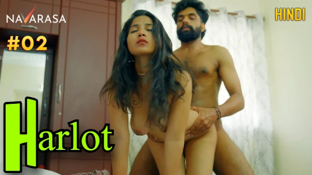 Harlot – E02 – Hindi Hot Web Series – Navarasa