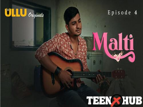 Malti Part 2 – S01E04 – 2024 – Hindi Hot Web Series – Ullu
