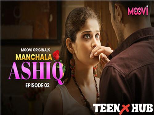 Manchala Aashiq – S01E02 – 2024 – Hindi Hot Web Series – Moovi