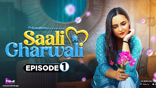 Saali Gharwali – E01 – 2023 – Hindi Hot Web Series – PrimeShots