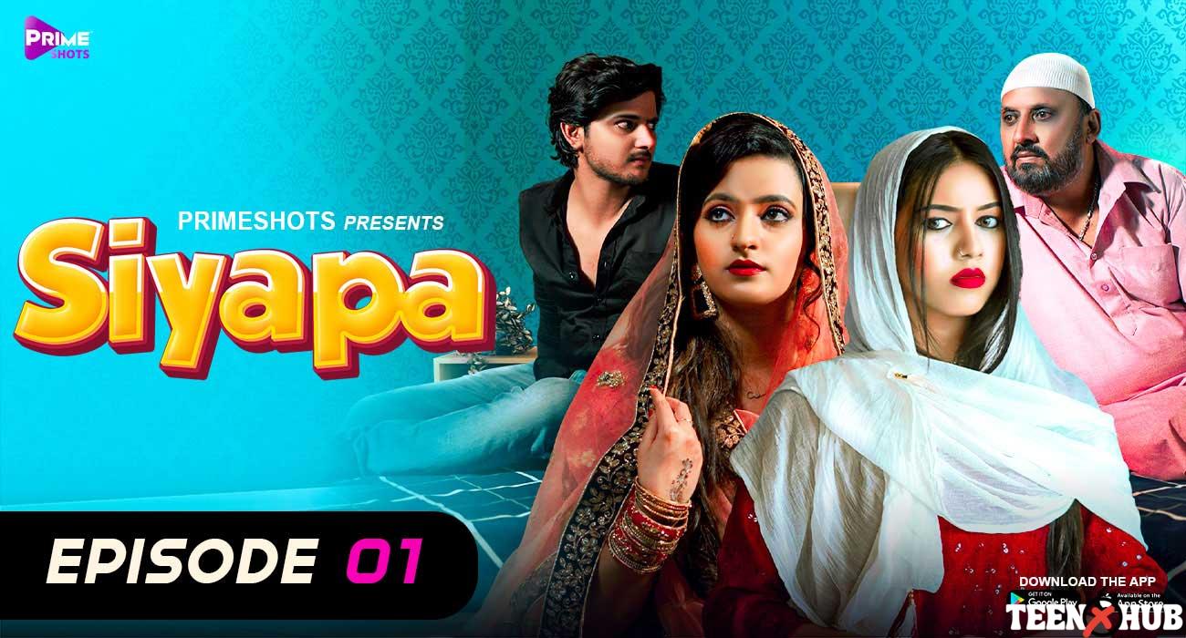 Siyapa – E01 – 2024 – Hindi Hot Web Series – PrimeShots