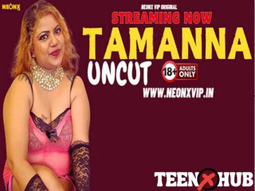 TAMANNA – 2024 – Hindi Uncut Short Film – Neonx