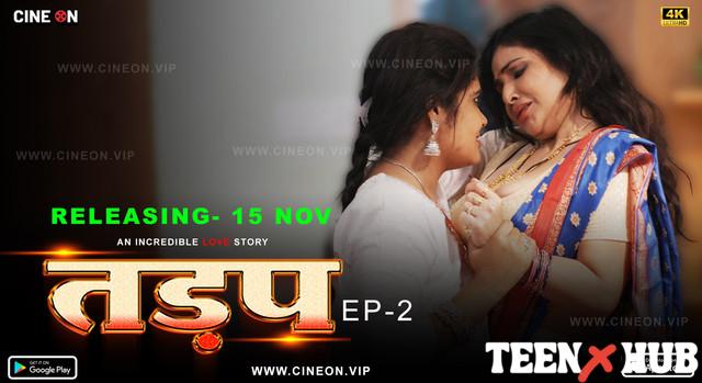 Tadap – E02 – 2024 – Hindi Uncut Hot Web Series – CineOn