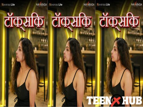 Toxic – S01E01 – 2024 – Hindi Hot Web Series – Navarasa
