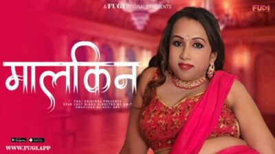 Malkin – 2024 – Hindi Uncut Hot Short Film – Fugi