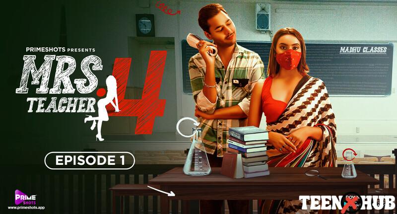 Mrs Teacher – S04E01 – 2022 – Hindi Hot Web Series – PrimeShots
