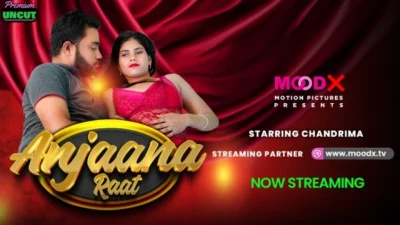 Anjaan Raat – 2025 – Hindi Uncut Hot Short Film – Moodx