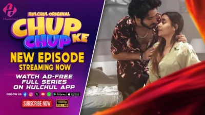 Chup Chup Ke – E06 – 2024 – Hindi Hot Web Series – Hulchul