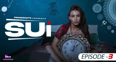 Sui – E03 – 2023 – Hindi Hot Web Series – PrimeShots