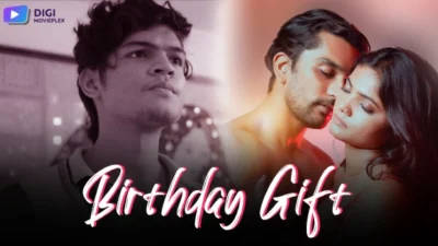 Birthday Gift – E01 – 2025 – Hindi Hot Web Series – Digimovieplex